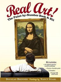 Real Art! : The Paint by Number Book  Kit