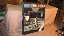 One Small Step: The Apollo Missions, the Astronauts, the Aftermath : A 20 Year Perspective
