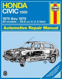 Haynes Repair Manual: Honda Civic 1500 CVCC Manual No. 297: 1975-79