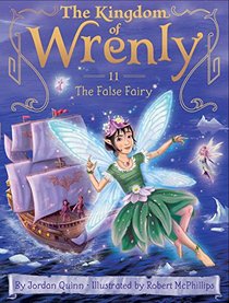 The False Fairy (Kingdom of Wrenly, Bk 11)