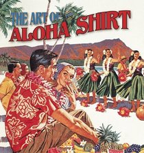 The Art of the Aloha Shirt