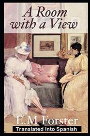 A Room with a View: Traducido al espaol (Spanish Edition)