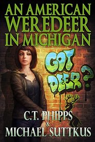 An American Weredeer in Michigan: Book 2 of the Bright Falls Mystery Series (The Bright Falls Mysteries Series)