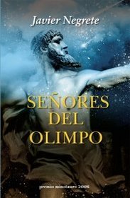 Senores del Olimpo/ Lords of Olympus: Premio Minotauro 2006 (Spanish Edition)