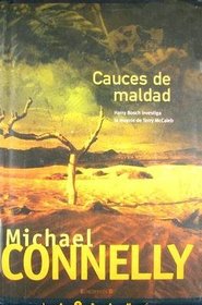 CAUCES DE MALDAD (Latrama) (Spanish Edition)