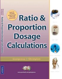 Ratio-Proportion Dosage Calculations