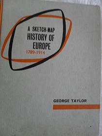 A Sketch-map History of Europe, 1789-1914