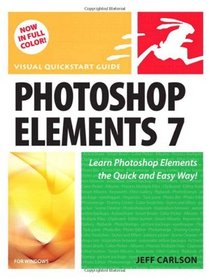 Photoshop Elements 7 for Windows: Visual QuickStart Guide