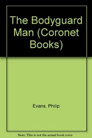 The Bodyguard Man (Coronet Books)