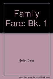 Family Fare: Bk. 1