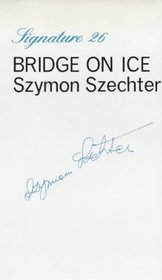 Bridge on Ice (Signature)