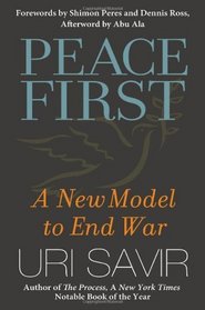 Peace First: A New Model to End War