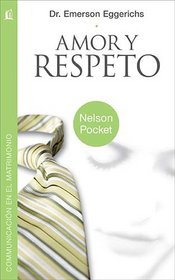 Amor y Respeto (Spanish Edition)