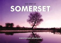 The Spirit of Somerset (Spirit of...)