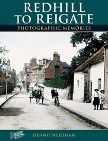 Francis Frith's Redhill to Reigate (Photographic Memories)