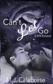 Can't Let Go (Songs of Love)