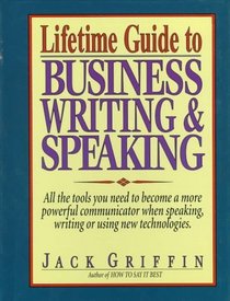 Lifetime Guide to Business Writing  Speaking