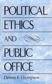 Political Ethics and Public Office