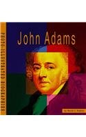John Adams: A Photo-Illustrated Biography (Photo-Illustrated Biographies)