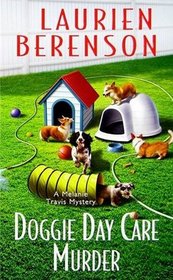 Doggie Day Care Murder (Melanie Travis, Bk 15)