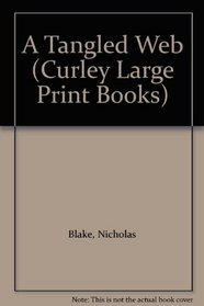 A Tangled Web (Curley Large Print)