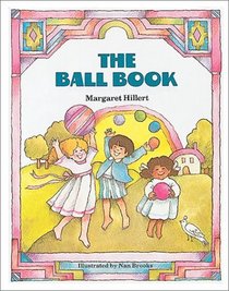 The Ball Book (MCP Beginning to Read)