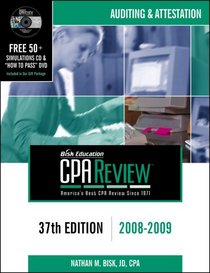 Bisk CPA Review: Auditing & Attestation - 37th Edition 2008-2009 (Comprehensive CPA Exam Review Auditing & Attestation) (Cpa Comprehensive Exam Review Auditing and Attestation)