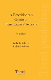 A Practitioner's Guide to Beneficiaries' Actions