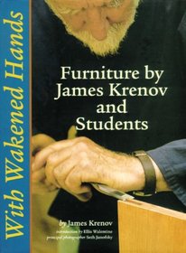 With Wakened Hands : Furniture by James Krenov and Students