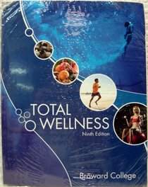 Total Wellness Ninth Edition Broward College Set with Connect Plus