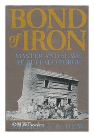 Bond of Iron: Master and Slave at Buffalo Forge