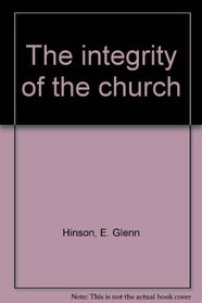 The integrity of the church