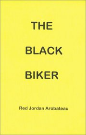 The Black Biker (Outlaw Chronicles, Bk 3)