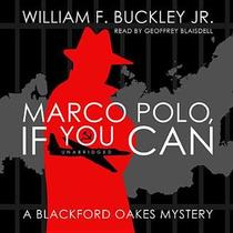 Marco Polo, If You Can: A Blackford Oakes Mystery (Blackford Oakes Mysteries)