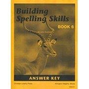 Building Spelling Skills Book 6 Answer Key 2nd Ed.