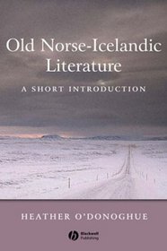Old Norse-Icelandic Literature: A Short Introduction (Blackwell Introductions to Literature)
