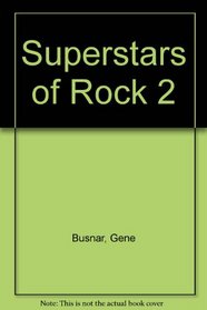 Superstars of Rock 2