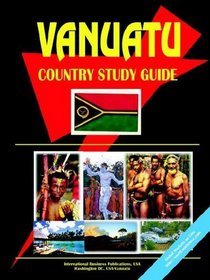 Vanuatu Country Study Guide (World Country Study Guide)