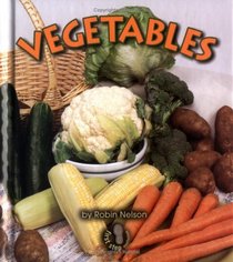 Vegetables (First Step Nonfiction)