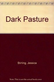 Dark Pasture