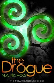 The Drogue (The Traltha Series) (Volume 1)