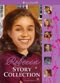 Rebecca Story Collection (American Girl Library)