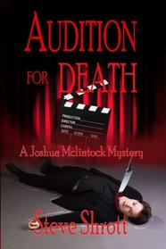 Audition for Death: A Joshua McLintock Mystery