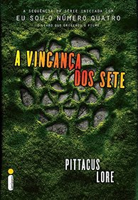 Os Legados de Lorien: Livro 5 - A Vinganca dos Sete (Em Portugues do Brasil)
