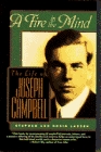 A Fire in the Mind : The Life of Joseph Campbell