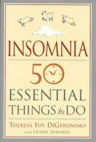 Insomnia: 50 Essential Things to Do