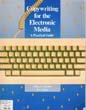 Copywriting for the Electronic Media: A Practical Guide (Wadsworth Series in Mass Communication)