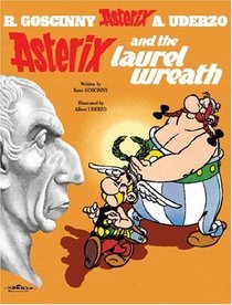 Asterix and the Laurel Wreath (Asterix)