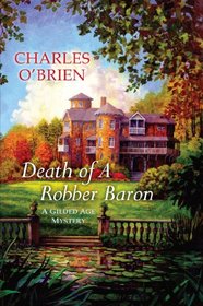 Death of a Robber Barron (Gilded Age, Bk 1)