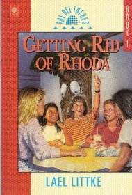 Getting Rid of Rhoda (The Bee Theres, Bk 1)